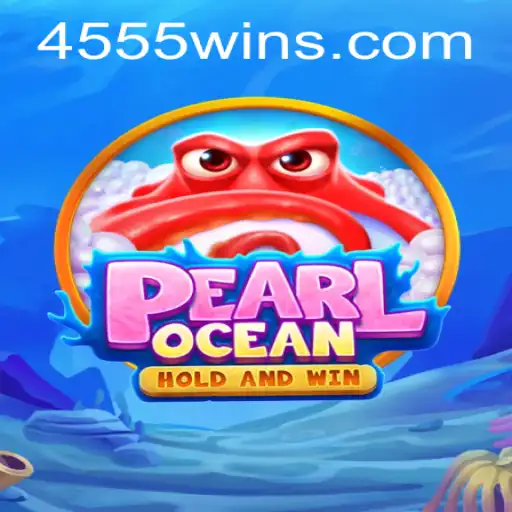 PearlOcean: Dive into the Mystical Gaming Experience of 4555